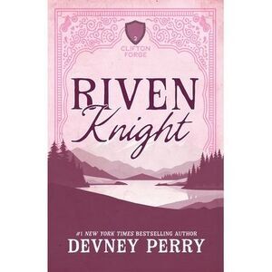 Riven Knight -- Devney Perry